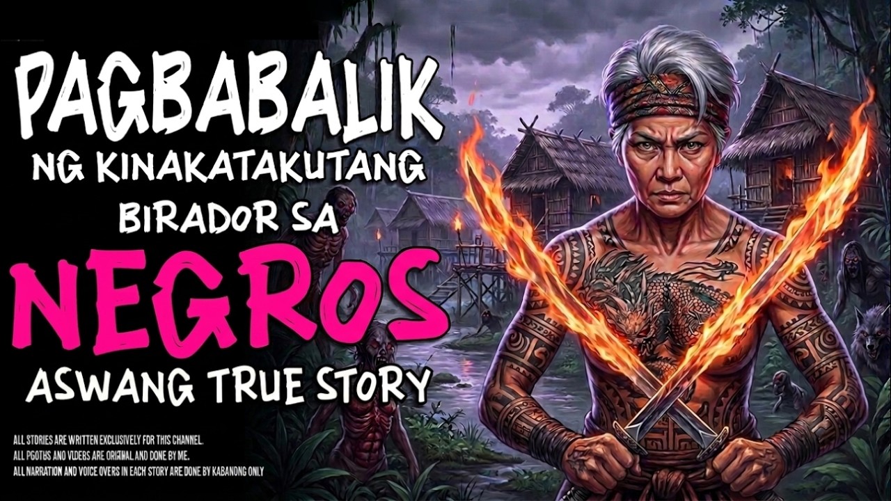PAGBABALIK NG KINAKATAKUTANG BIRADOR SA NEGROS | Kwentong Aswang | True Story cover art