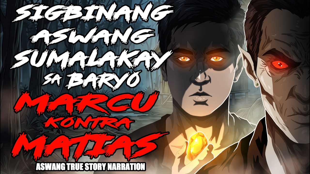 SIGBINANG ASWANG SUMALAKAY SA BARYO MARCU KONTRA MATIAS (ASWANG TRUE STORY) cover art