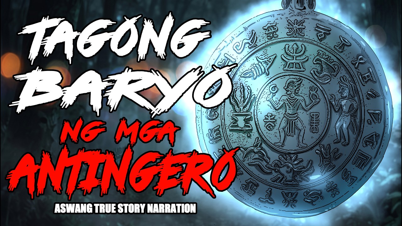TAGONG BARYO NG MGA ANTINGERO (ASWANG TRUE STORY) cover art