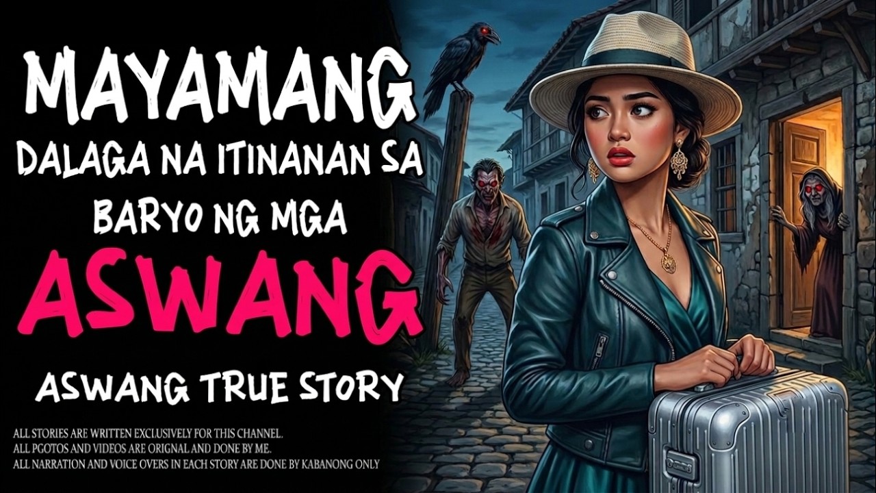 MAYAMANG DALAGA NA ITINANAN SA BARYO NG MGA ASWANG (Aswang True Story) cover art