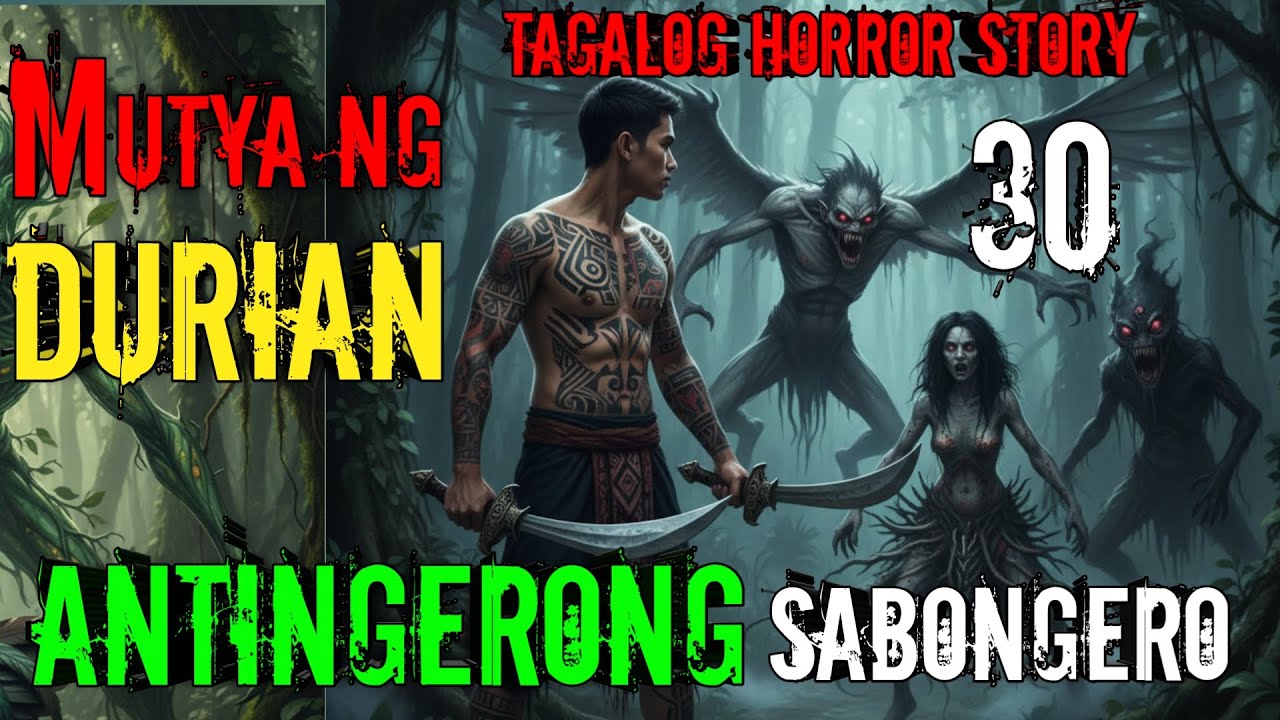 MUTYA NG DURIAN SABONGERONG ANTINGERO KUNTRA MGA ASWANG part 30 cover art
