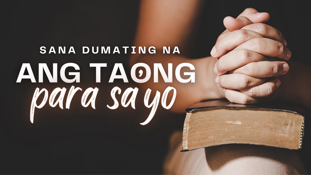 SANA DUMATING NA ANG TAONG PARA SA'YO || HOMILY || FATHER FIDEL ROURA cover art