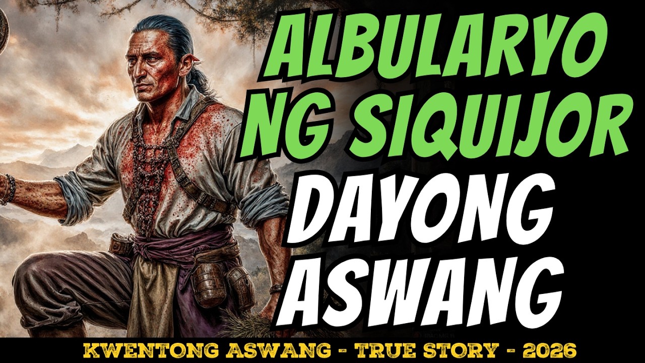DAYONG ALBULARYO NA GALING SIQUIJOR ASWANG TUNAY NA KUWENTO cover art