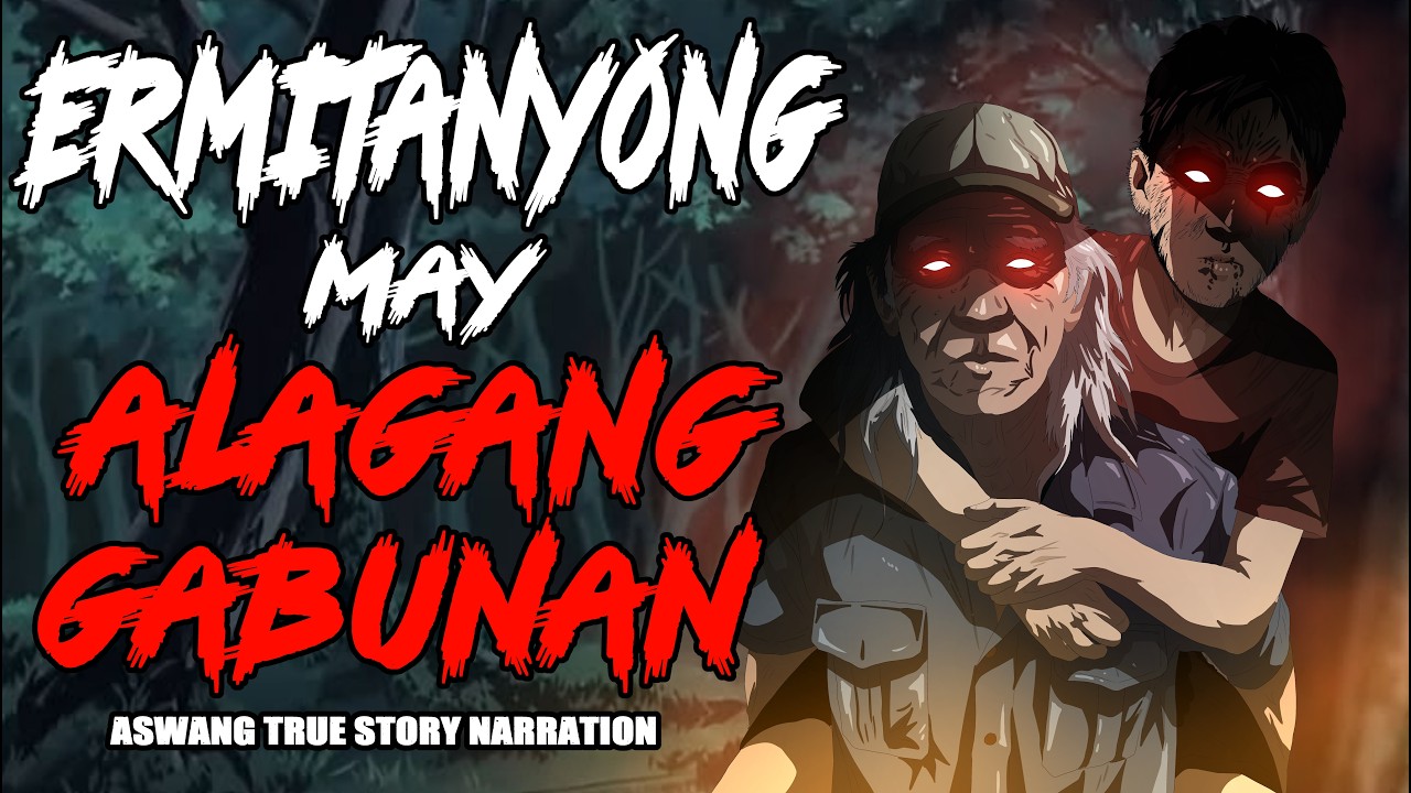 ERMITANYONG MAY ALAGANG GABUNAN (Aswang True Story) cover art