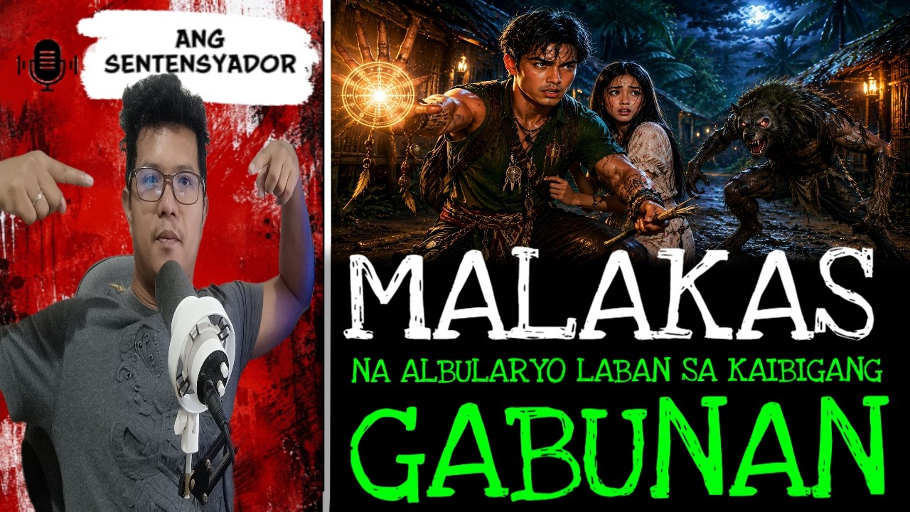 MALAKAS NA ALBULARYO LABAN SA KAIBIGANG GABUNAN | Kwentong Aswang cover art