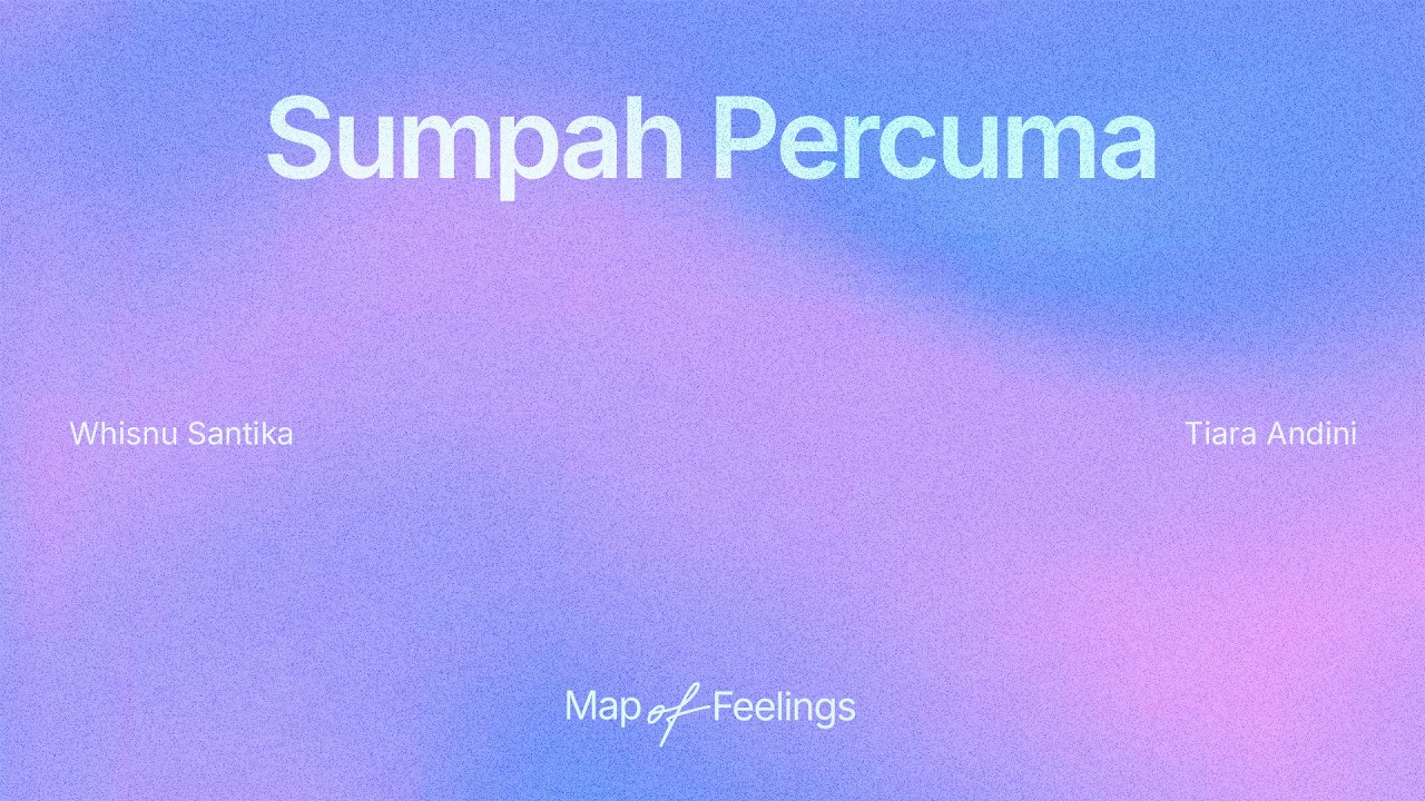 Whisnu Santika, Tiara Andini - Sumpah Percuma (Official Visualizer) cover art