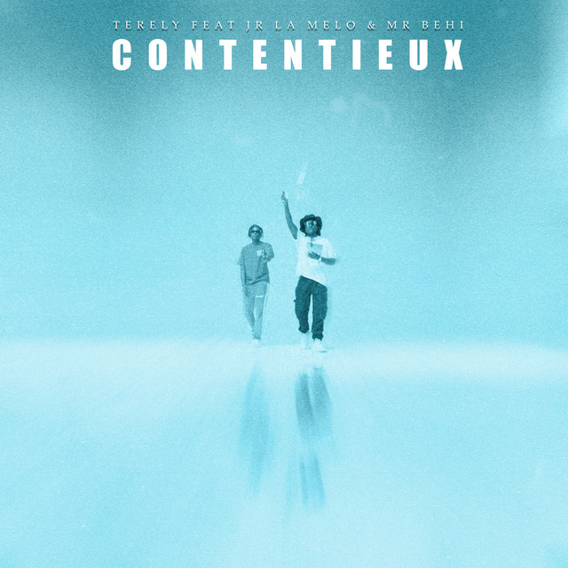 Contentieux (feat. Jr La Melo & Mr Behi) cover art