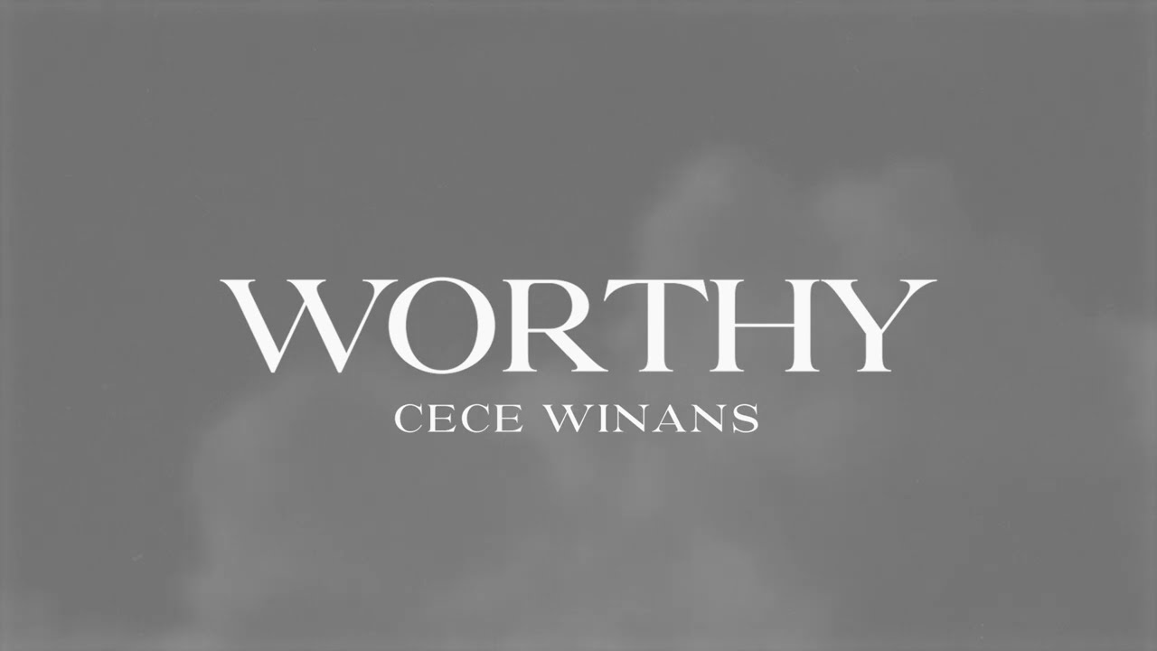 CeCe Winans - Worthy (Official Lyric Video) cover art