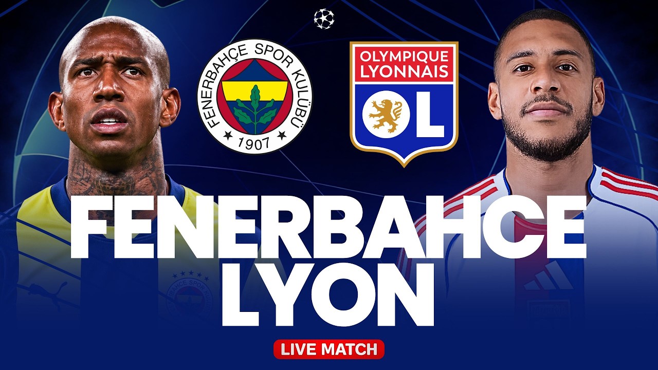 🔴 FENERBAHÇE 1-1 LYON LIVE / BARRAGE LIGUE DES CHAMPIONS / L'OL en mission (direct) 🔥 cover art