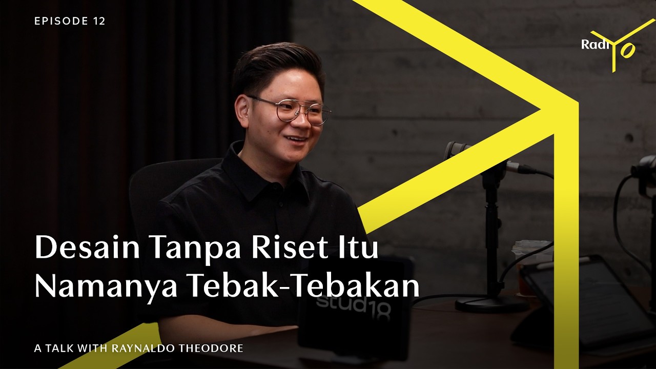 Riset Dulu Baru Desain, Bukan Sebaliknya | radiYO Ep.12 | Raynaldo Theodore (Arti Design Studio) cover art