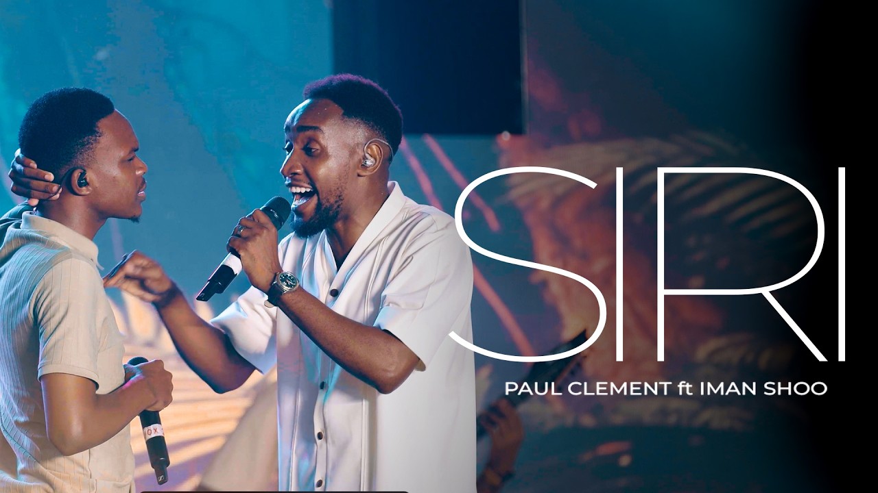 Paul Clement ft Iman Shoo - Siri | Live recording video cover art