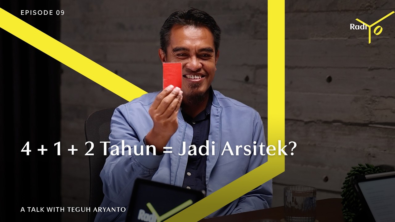 Perjalanan Panjang Jadi Arsitek Resmi | radiYO Ep.09 | Teguh Aryanto IAI cover art