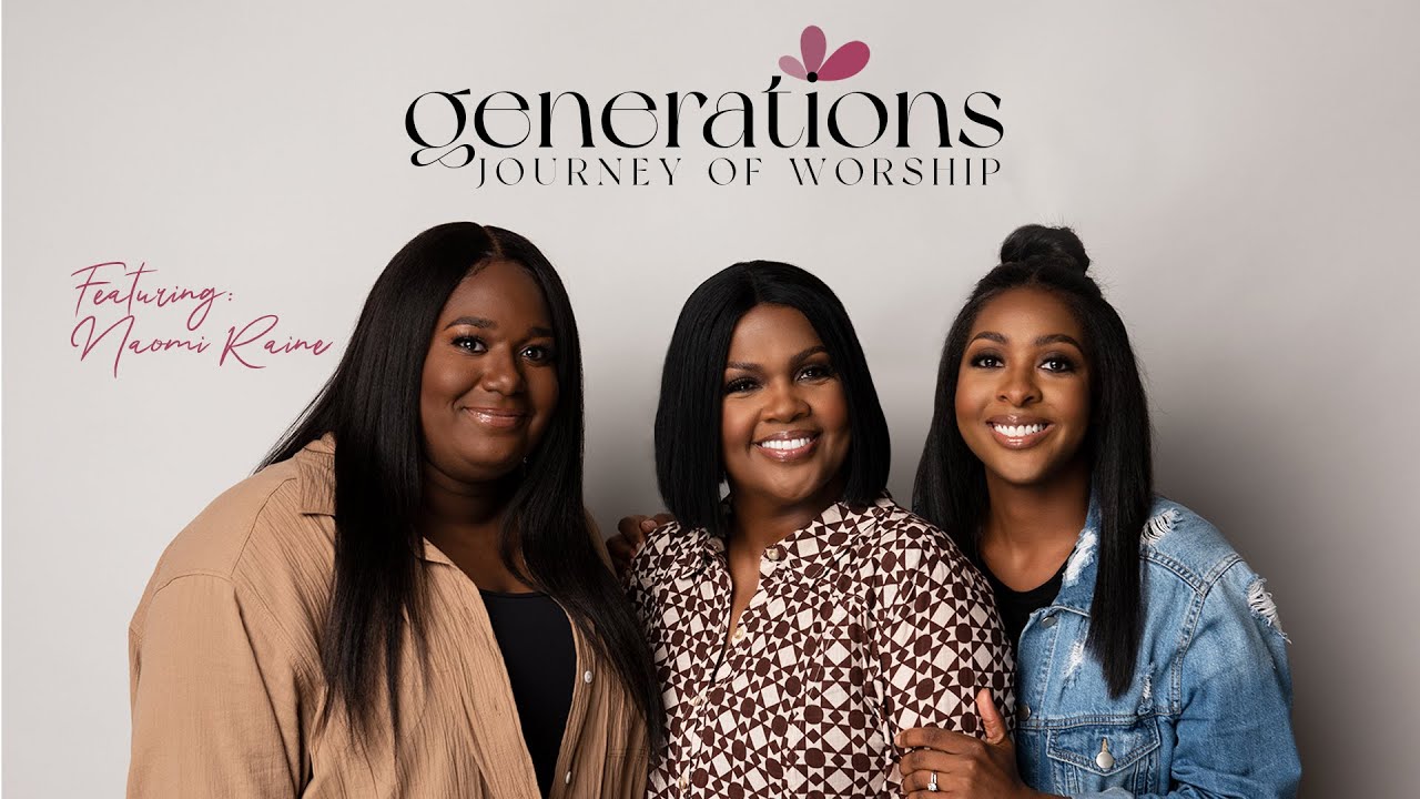 CeCe Winans Presents... Generations:  Naomi Raine (A Journey of Worship) cover art