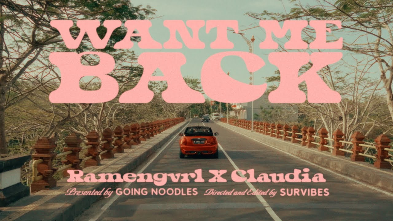 RAMENGVRL x CLAUDIA - WANT ME BACK (Prod. Taka Perry) (OFFICIAL MUSIC VIDEO) cover art