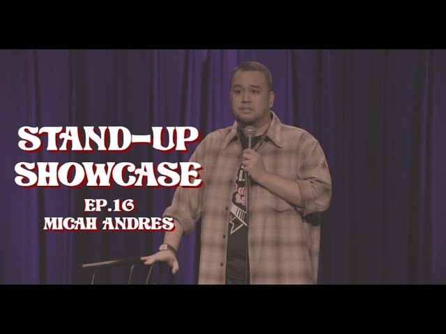 STAND-UP SHOWCASE - Micah Andres