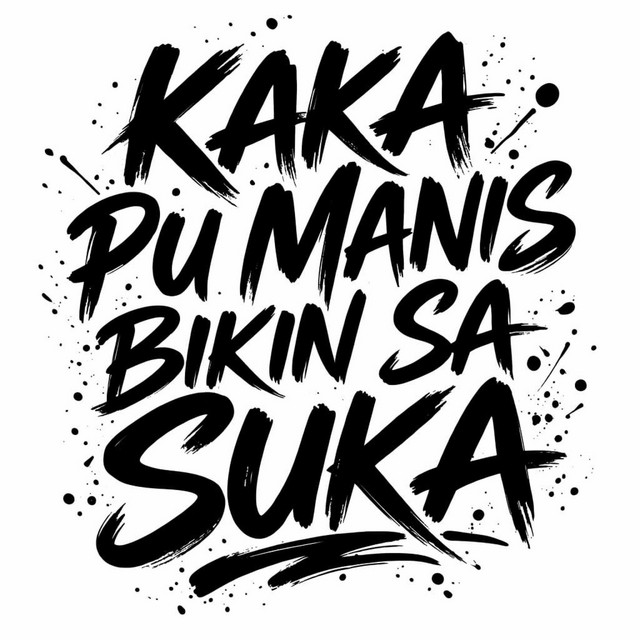 Kaka Pu Manis Bikin Sa Suka cover art