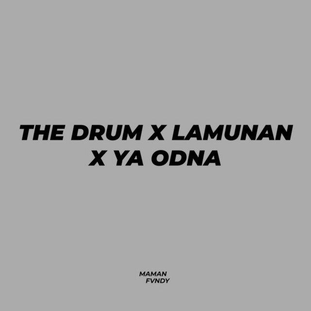 The Drum X Lamunan X Ya Odna cover art