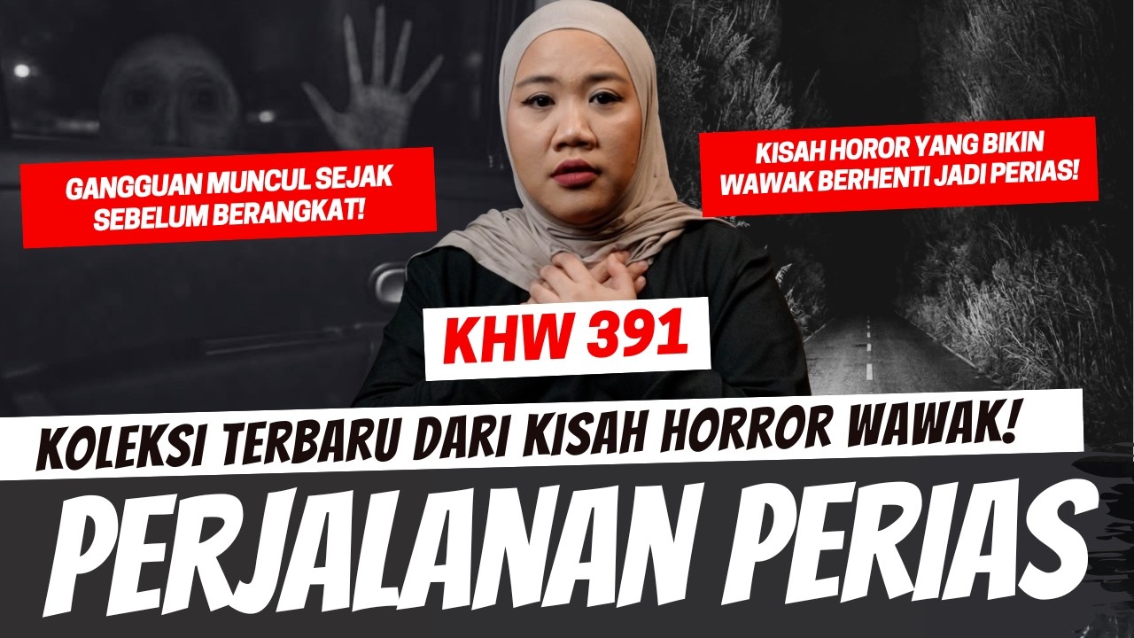 PERJALANAN PERIAS PENGANTIN - KHW PART 391 cover art