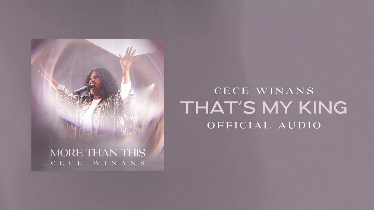 CeCe Winans - That's My King (Official Audio) cover art