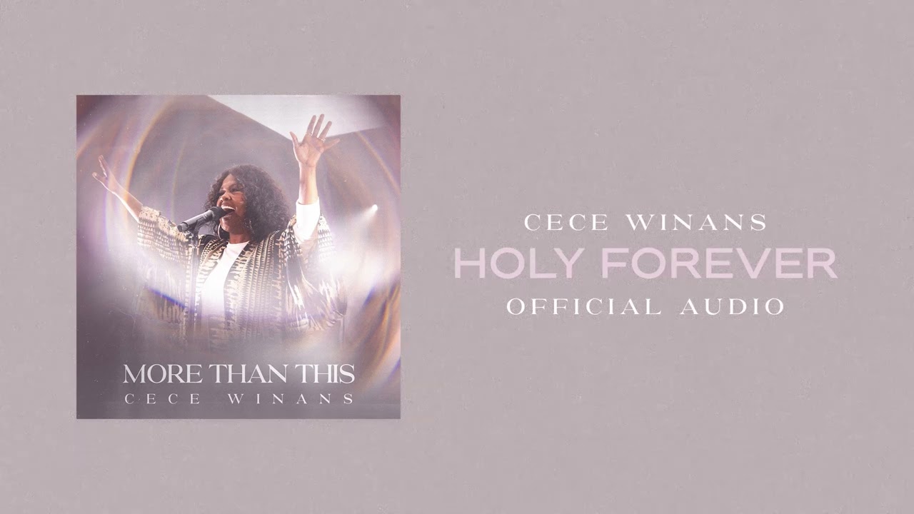 CeCe Winans - Holy Forever (Official Audio) cover art