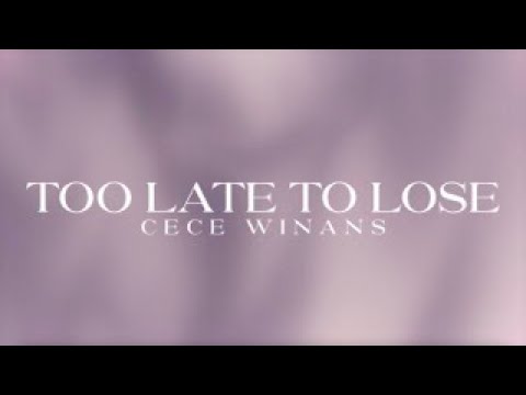 CeCe Winans - Too Late To Lose // Oh The Blood Of Jesus (Official Lyric Video) cover art