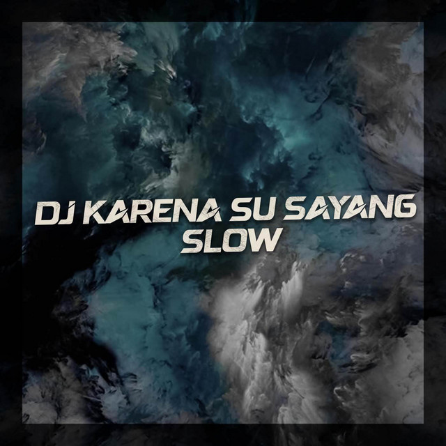 KARENA SU SAYANG (Maman Fvndy Remix) cover art