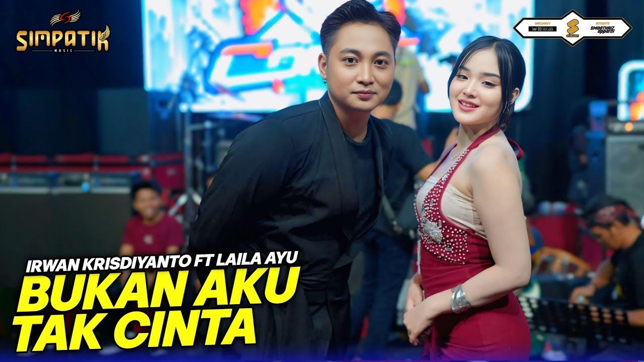 BUKAN AKU TAK CINTA - LAILA AYU FT IRWAN KRISDIYANTO - SIMPATIK MUSIC cover art