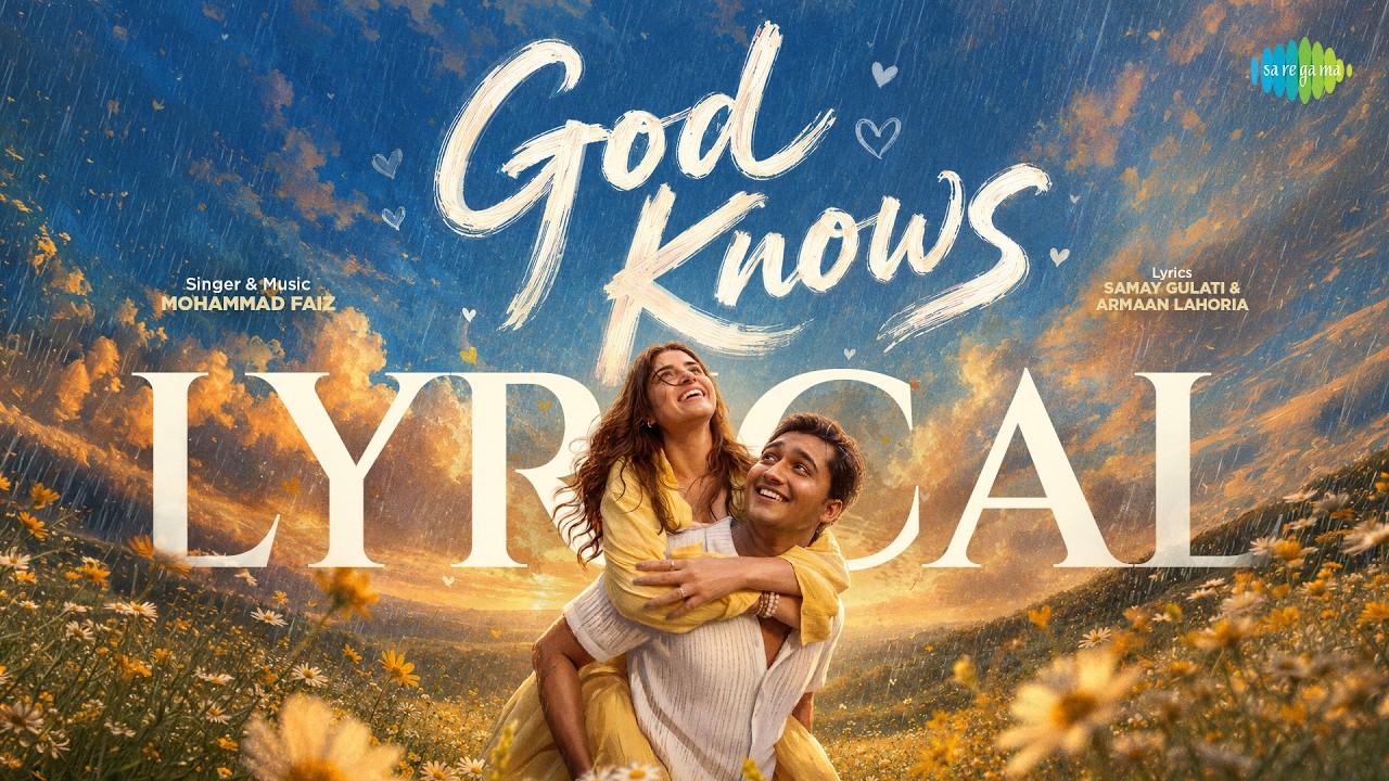 God Knows! - Lyrical Video | Mohammad Faiz | Payal Tosyan | Snipr | Samay | Armaan Lahoria cover art