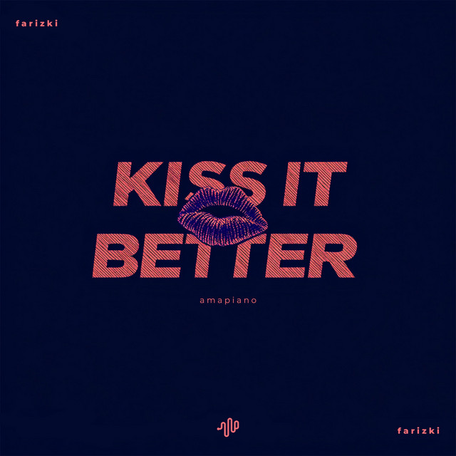Kiss It Better - Amapiano cover art