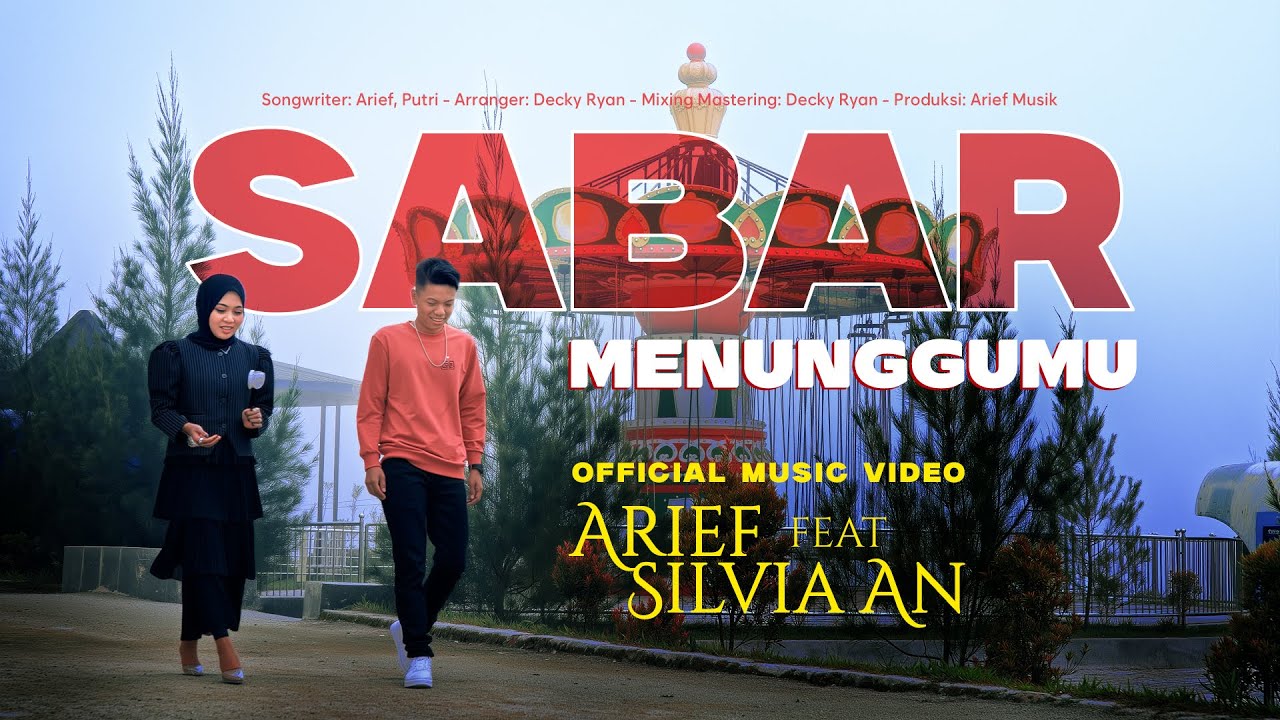 Arief ft. Silvia An - Sabar Menunggumu (Official Music Video) cover art