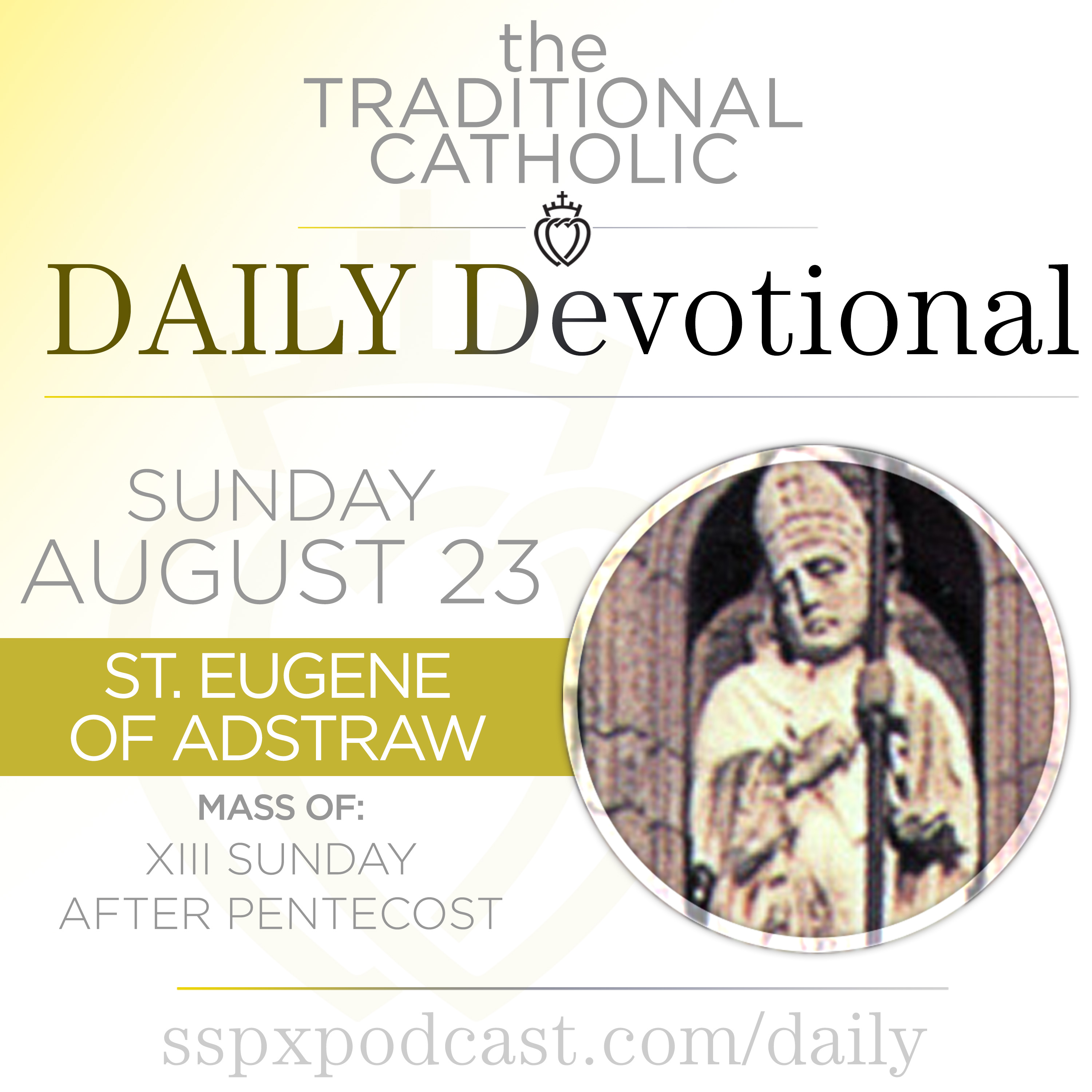 Aug 23 – XIII Sun of Pentecost / S Eugene of Ardstraw cover art