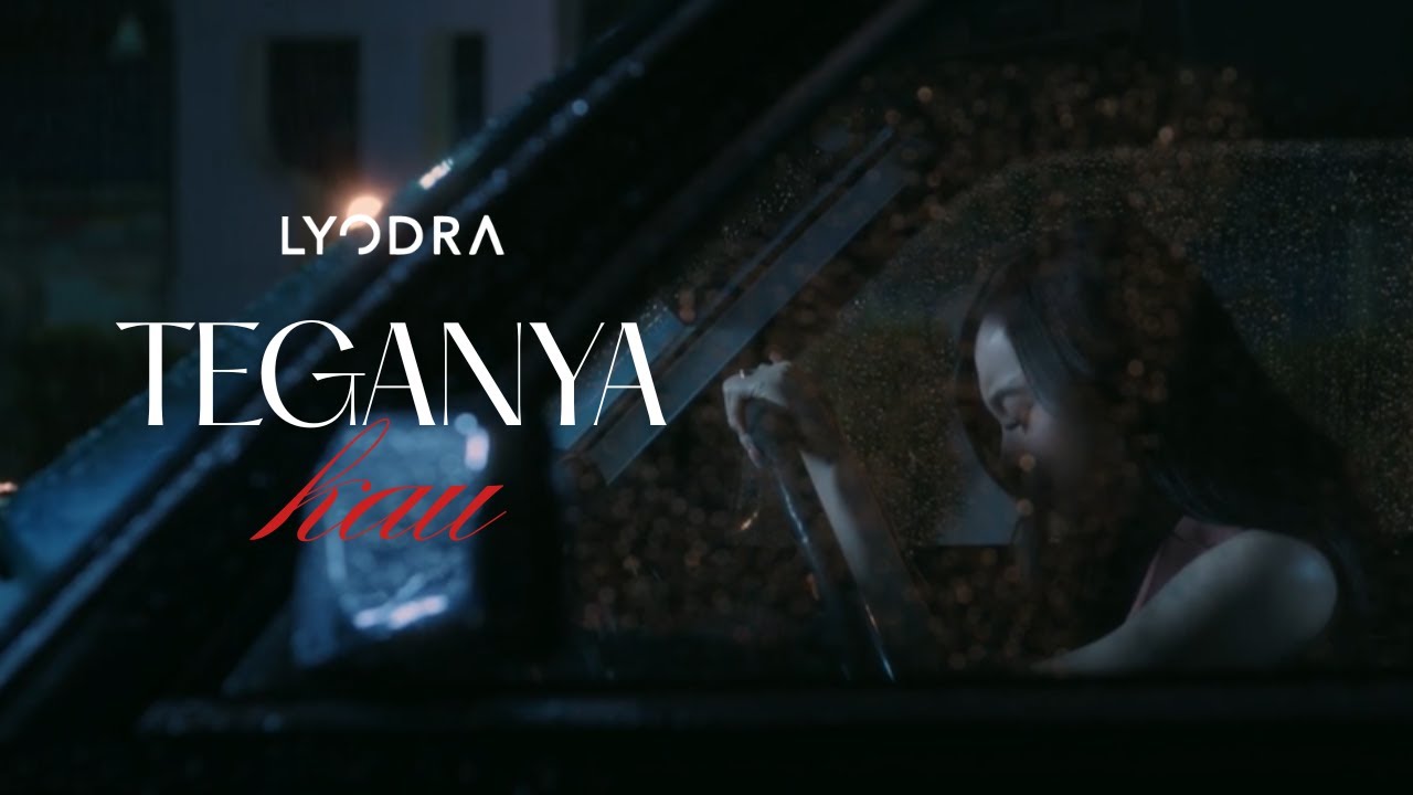 Lyodra - Teganya Kau (Official Music Video) cover art