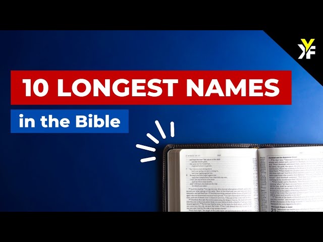10 Longest Names in the Bible along with their meaning and pronunciation cover art