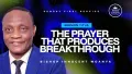 Sunday 1st Service with Bishop Innocent Woanya ||     The Prayer That Produces Breakthrough ||