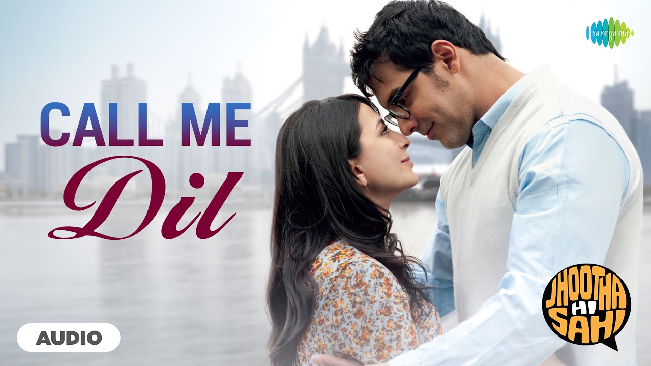 Call Me Dil - Audio | Jhootha Hi Sahi | John Abraham | Pakhi Tyrewala | A.R Rahman | Rashid Ali cover art