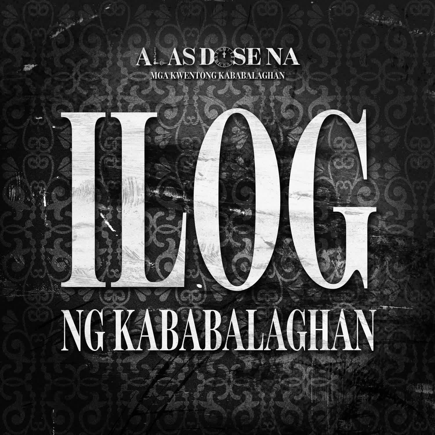 “ILOG NG KABABALAGHAN” | ALAS DOSE NA HORROR STORIES