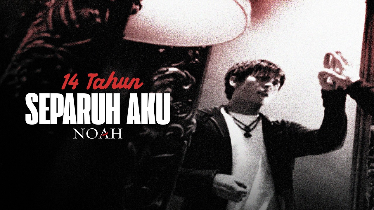 NOAH FULL ALBUM TERBAIK DAN TERPOPULER | 14 Tahun Separuh Aku cover art