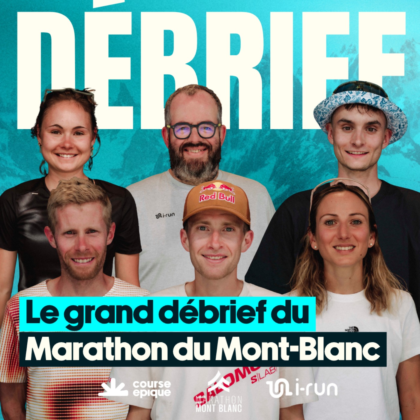 Le grand débrief du Marathon du Mont-Blanc avec Rémi Bonnet, Frédéric Tranchand, Emilie Bulle, Fanny Barbara, Pierre Galbourdin et Cédric Debacq. cover art