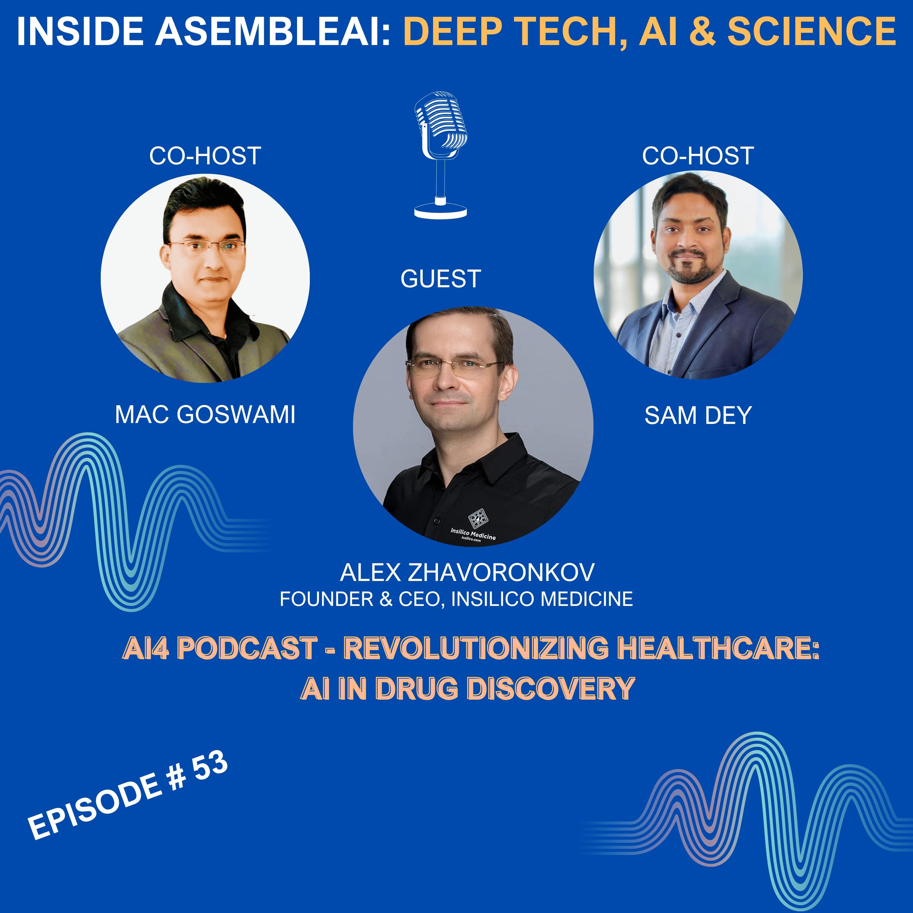 EP 53: Ai4 Podcast - Revolutionizing Healthcare: AI in Drug Discovery cover art