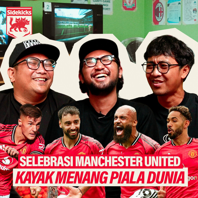 SIDEKICKS - MANCHESTER UNITED SULIT MENANG, ISAK DATANG SIAP BAWA LIVERPOOL JUARA cover art