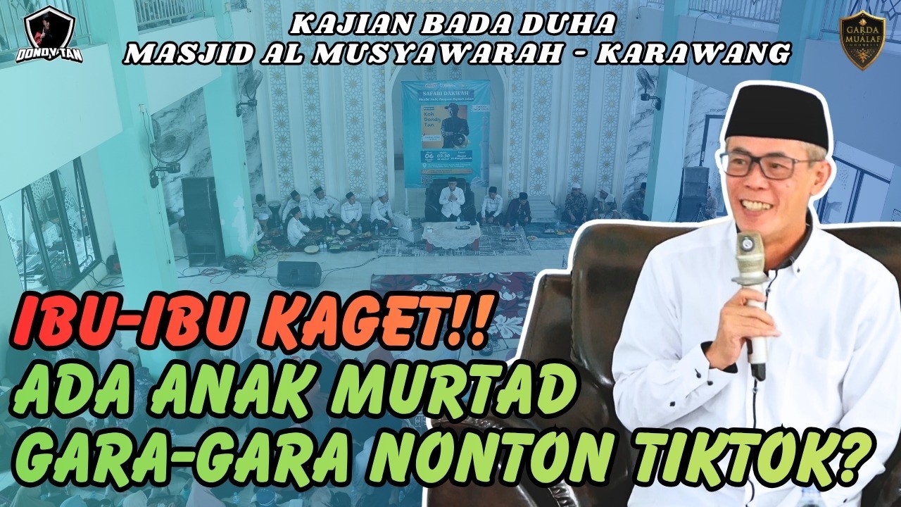 IBU-IBU KAGET!! ADA ANAK MURTAD GARA-GARA NONTON TIKTOK - Masjid Al Musyawarah Karawang cover art