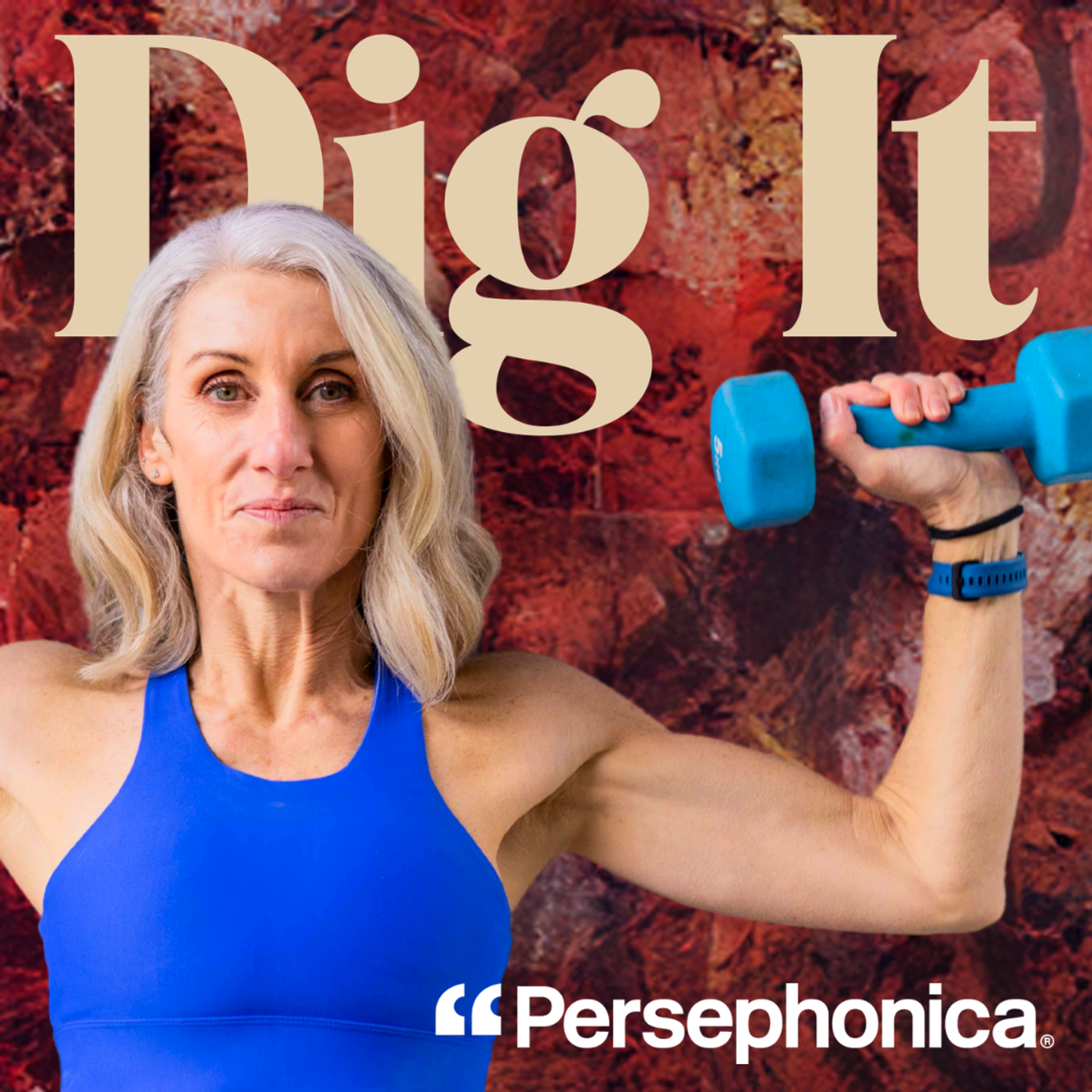 108: DIG IN: Strength Training: Your Hidden Superpower cover art