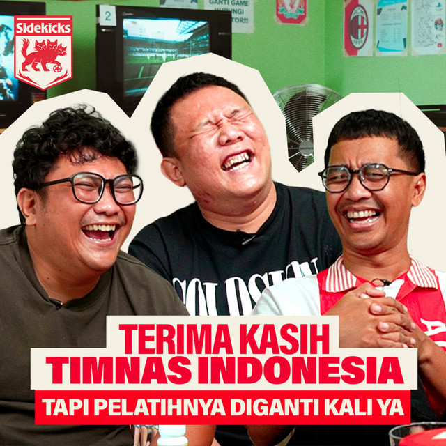 SIDEKICKS - INDONESIA GAGAL LOLOS KE PIALA DUNIA BIKIN SEDIH KITA SEMUA cover art