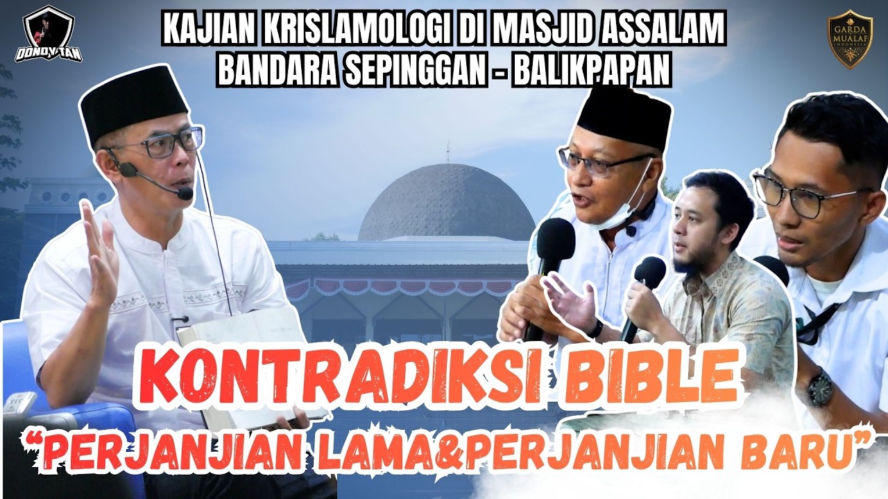 SAFARI DAKWAH KALTIM 05: KONTRADIKSI BIBLE - Masjid Assalam Bandara Sepinggan - Balikpapan cover art