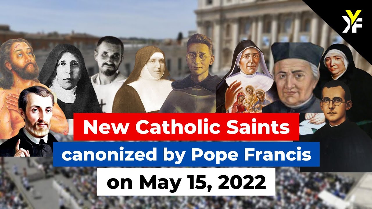 10 New Saints of the Catholic Church canonized by Pope Francis on May 15, 2022 cover art