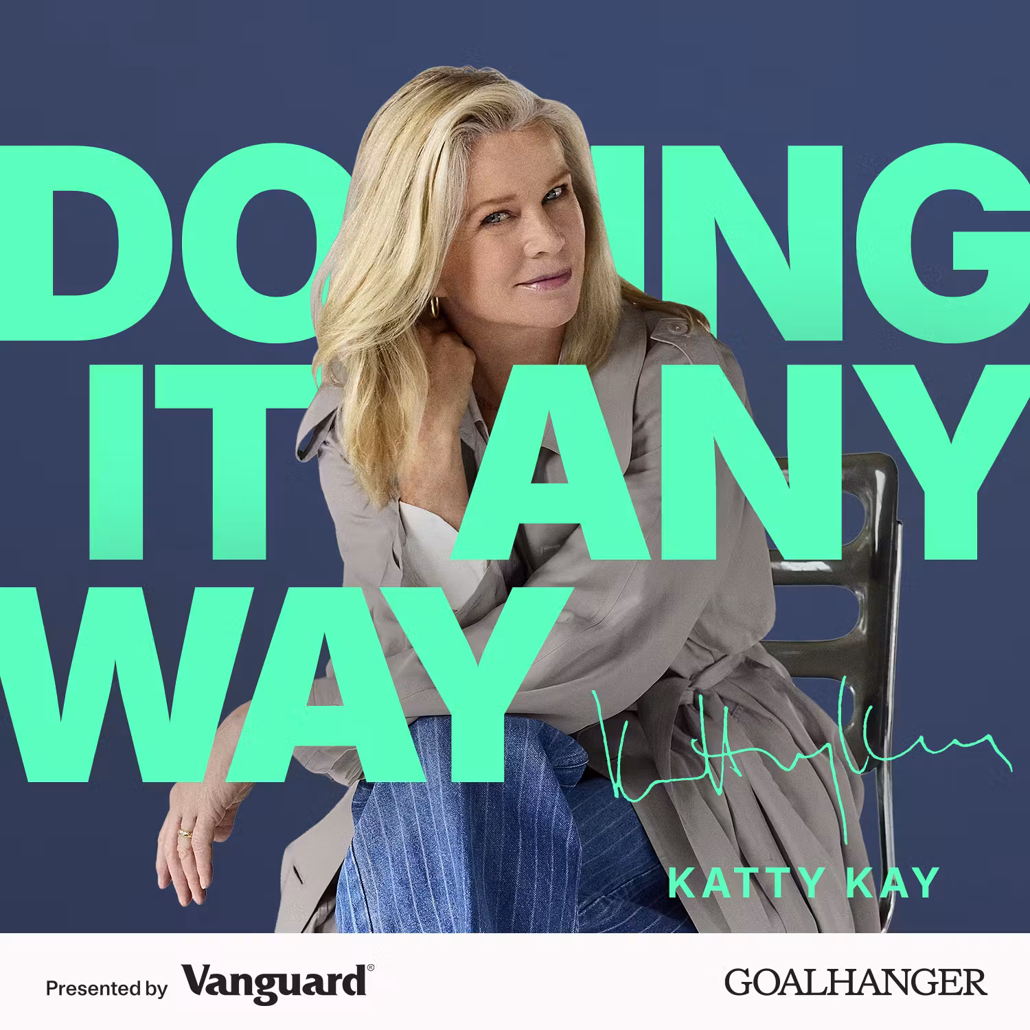 Doing It Anyway with Katty Kay cover art