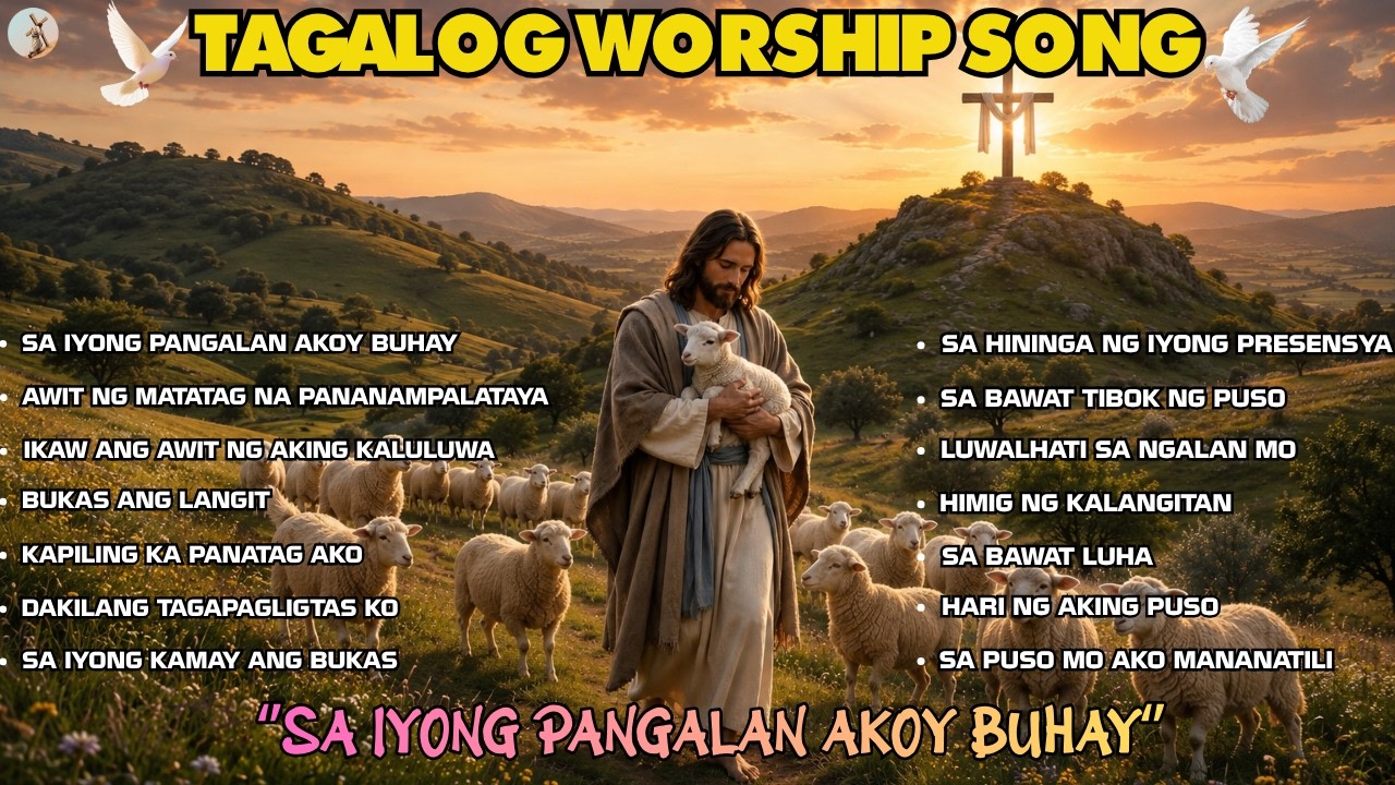 ''SA IYONG PANGALAN AKOY BUHAY'' TAGALOG WORSHIP SONG WITH NEW LYRICS| PRAISE AND WORSHIP SONG 2026 cover art