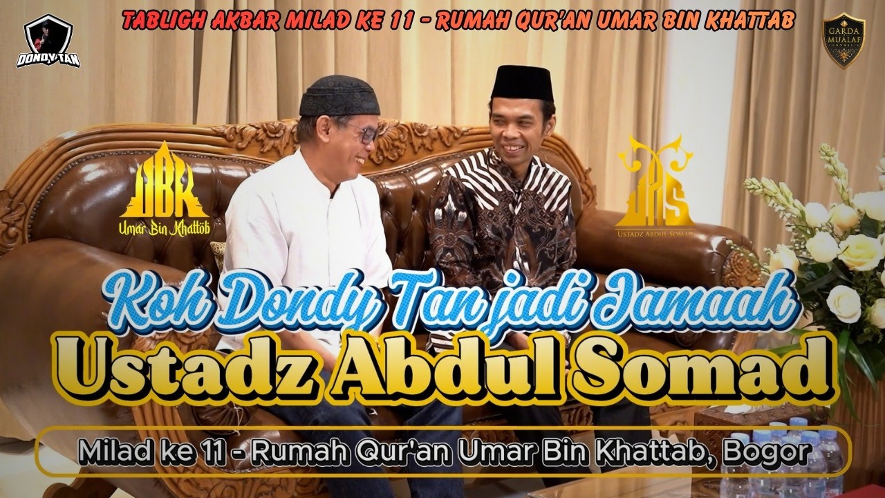 Koh Dondy Tan Jadi Jamaah Ustadz Abdul Somad - Rumah Qur'an Umar Bin Khattab - Bogor cover art