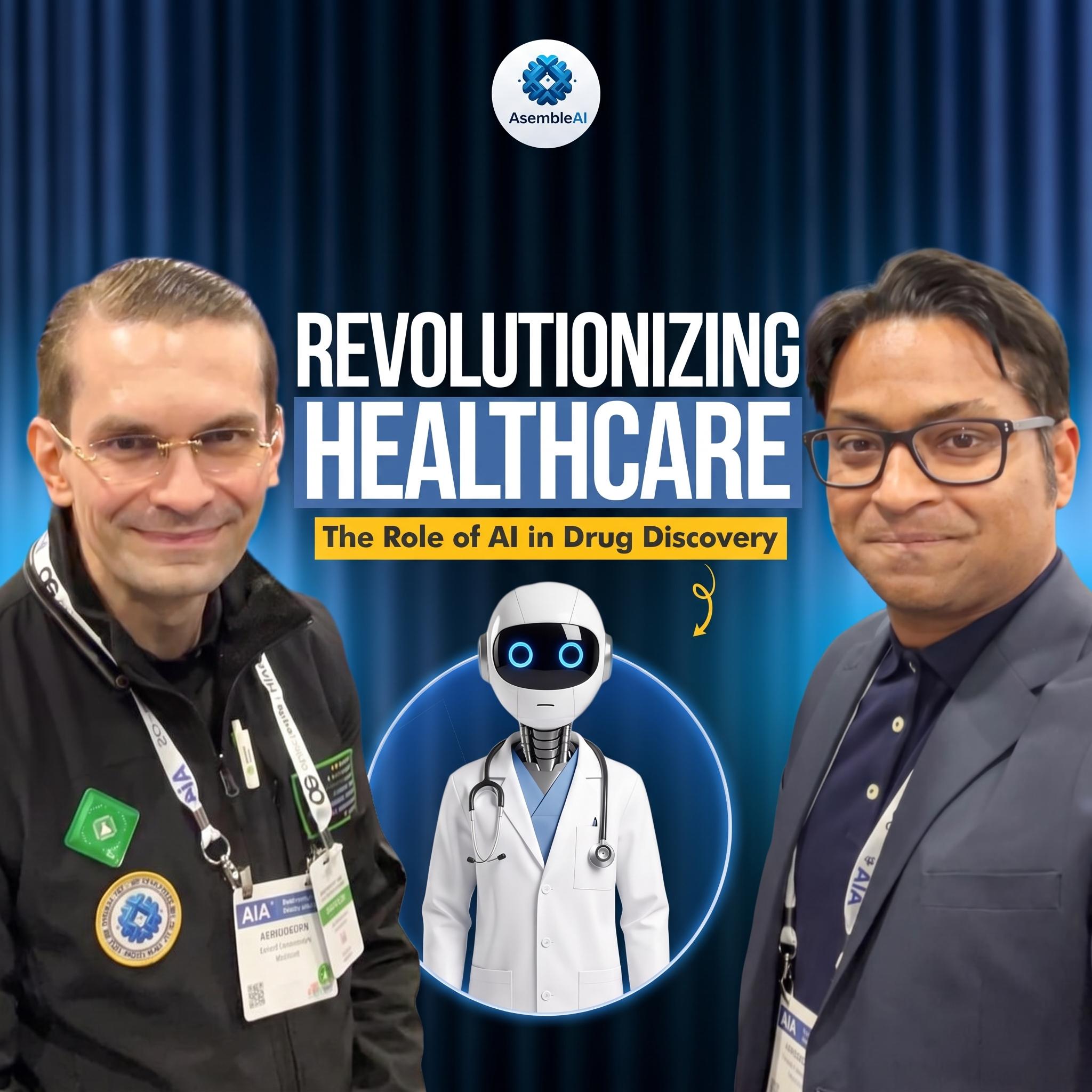 EP 53: Ai4 Podcast - Revolutionizing Healthcare: AI in Drug Discovery | Alex Zhavoronkov, Insilico Medicine cover art