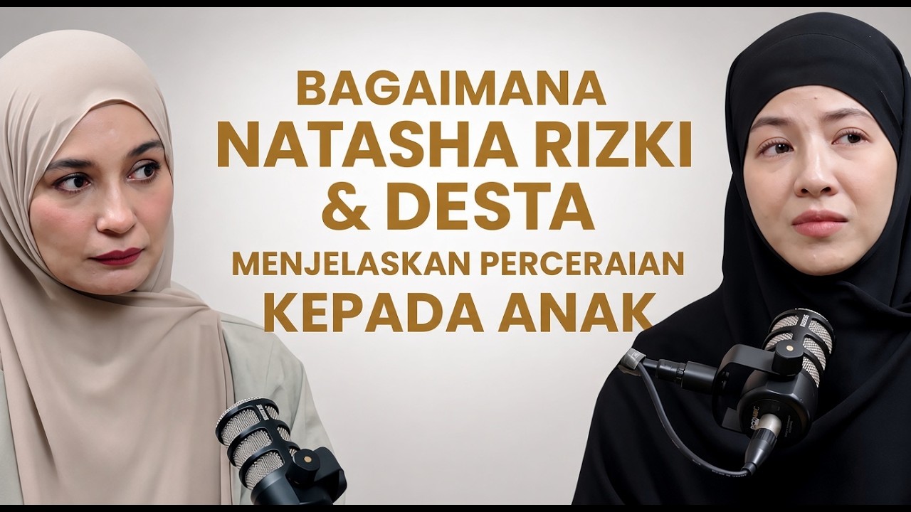 Bagaimana Natasha Rizki dan Desta Menjelaskan Perceraian Kepada Anak cover art